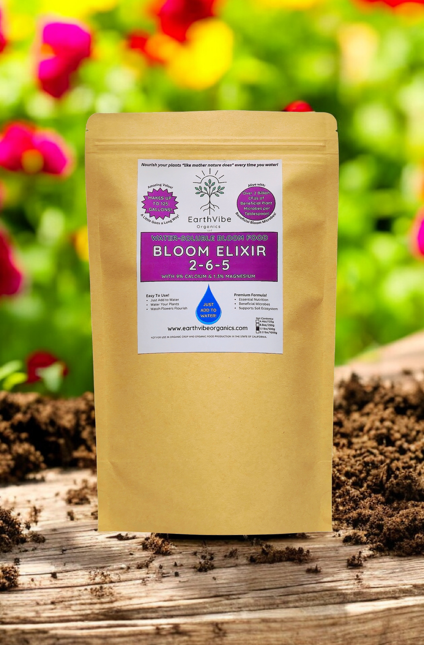 EarthVibe Organics "Bloom Elixir" 2-6-5 Fertilizer + CalMag + Beneficial Mycos!